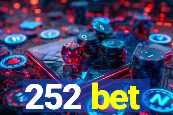 252 bet